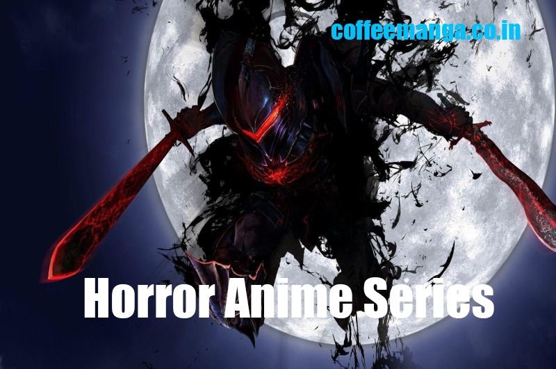 Horror Anime Series